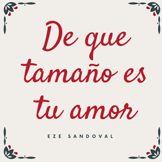 De Que Tamaño Es Tu Amor