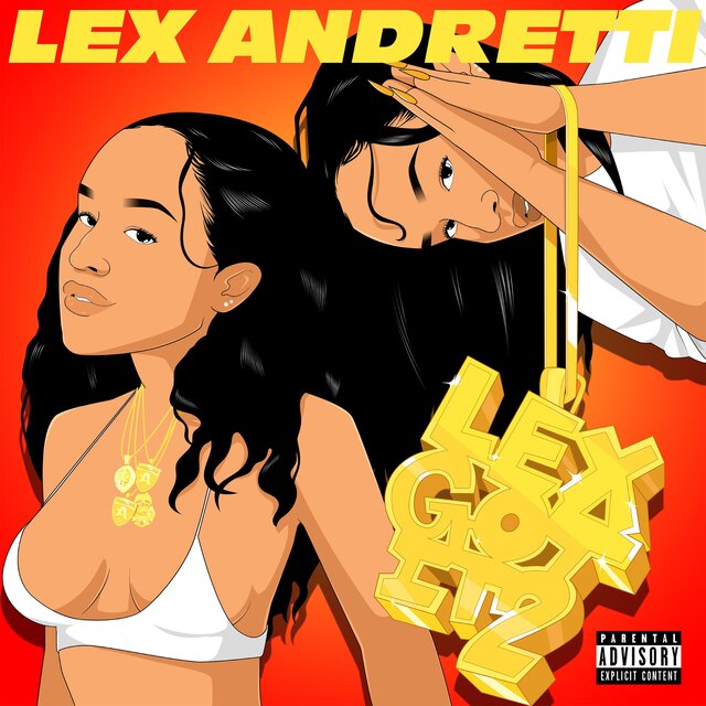 Lex Got It 2