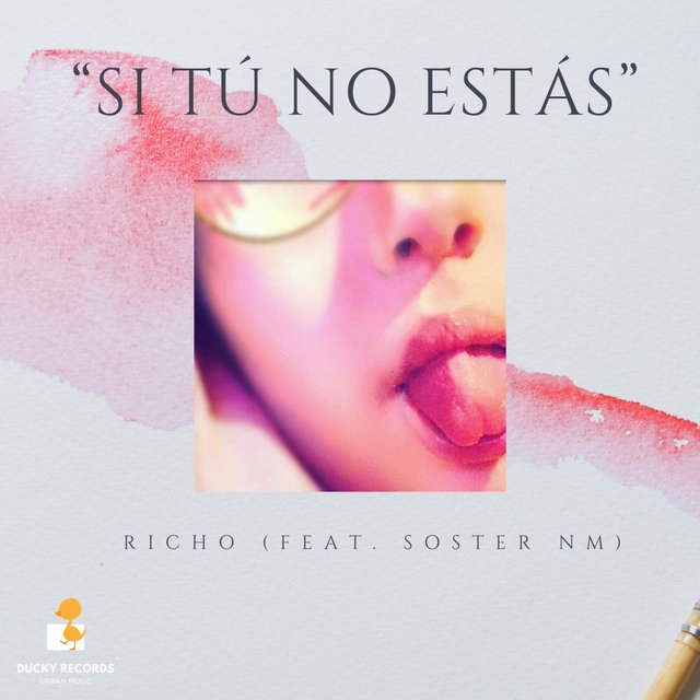 Si Tú No Estás (feat. Richo Salgado & Soster NM)