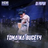 Toma Na Bucet4