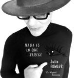 Nada Es Lo Que Parece