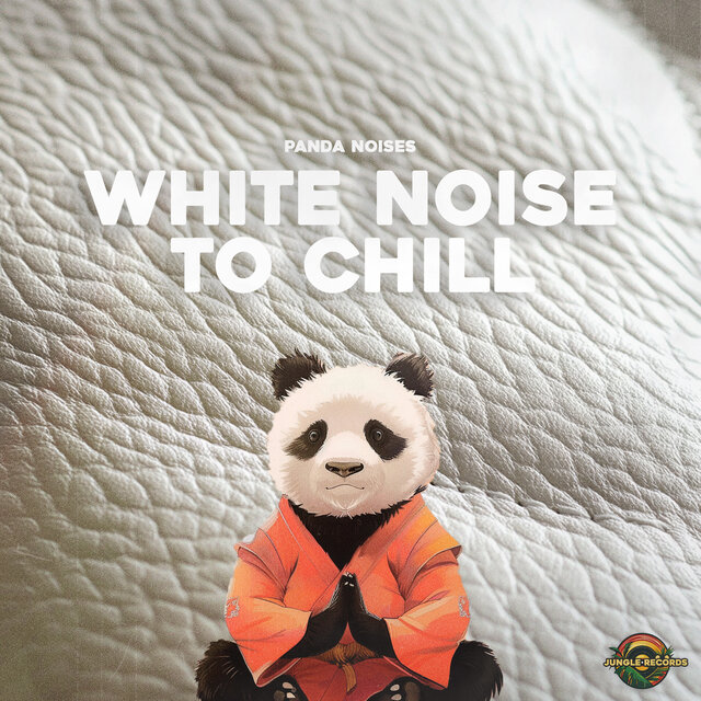 White Noise to Chill