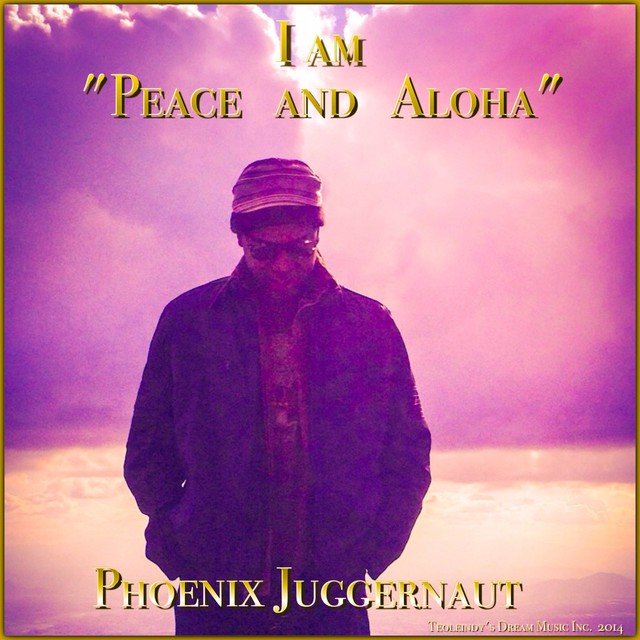 I Am Peace and Aloha