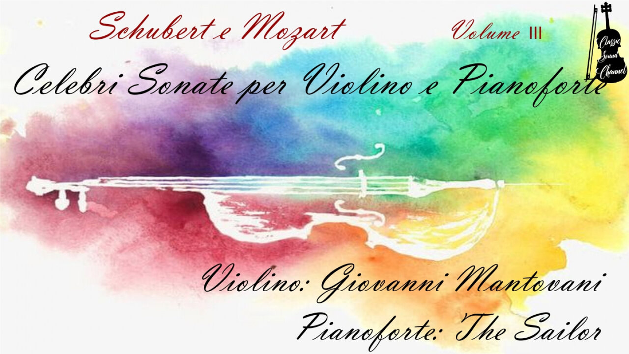 W.A. Mozart - Sonata per violino e pianoforte n. 3 K. 281
