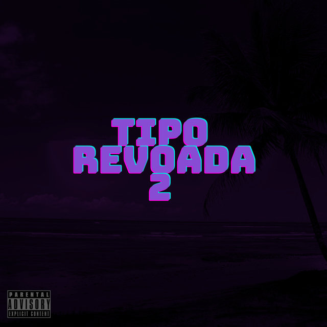 Tipo Revoada 2