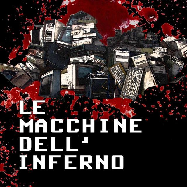 Le Macchine Dell'inferno