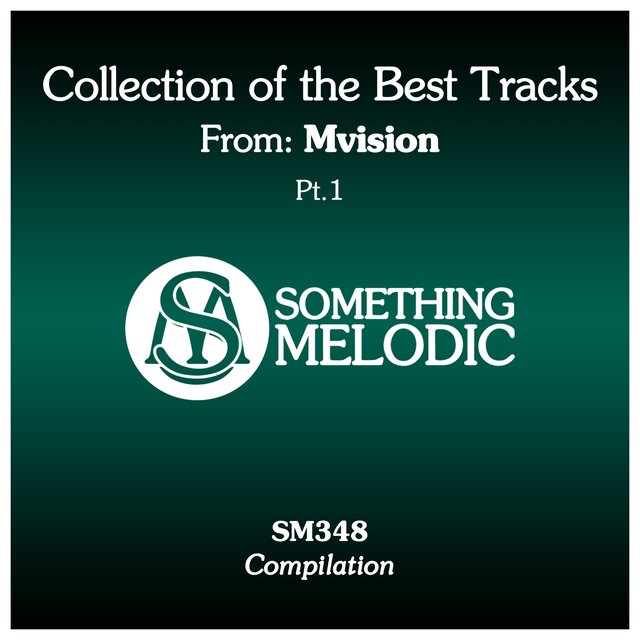 Collection of the Best Tracks From: Mvision, Pt. 1