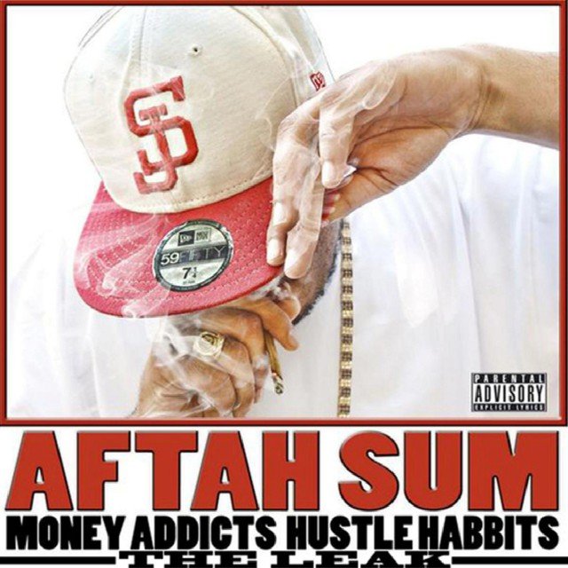 Money Addicts, Hustle Habits - The Leak