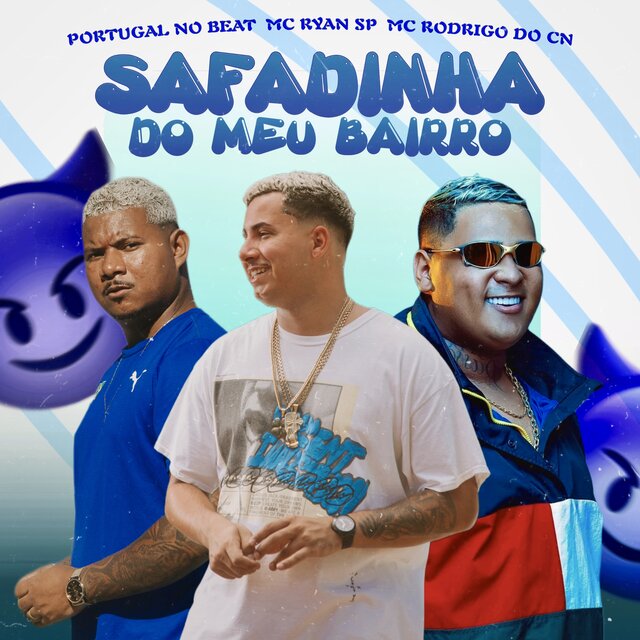 Safadinha do Meu Bairro