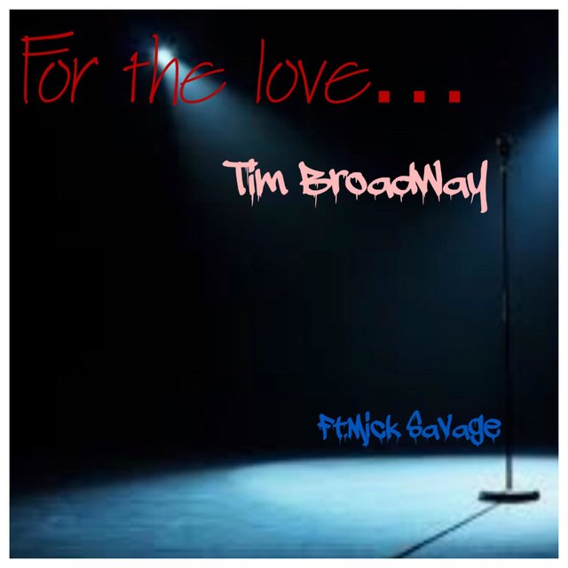 For The Love (feat. Mick Savage)
