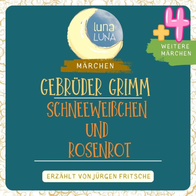 Gebrüder Grimm: Schneeweißchen und Rosenrot plus vier weitere Märchen (Schneeweißchen und Rosenrot, Der gestohlene Heller, Das Lämmchen und Fischchen, Der Meisterdieb, Der Teufel und seine Großmutter - Teil 38 / 40)