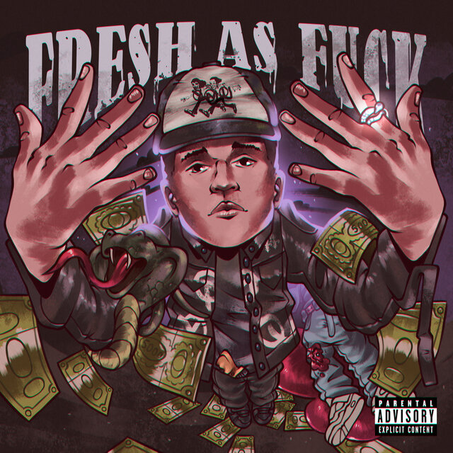 FRESH AS FUCK