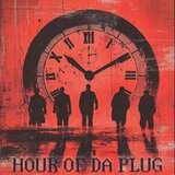 HOUR OF DA PLUG
