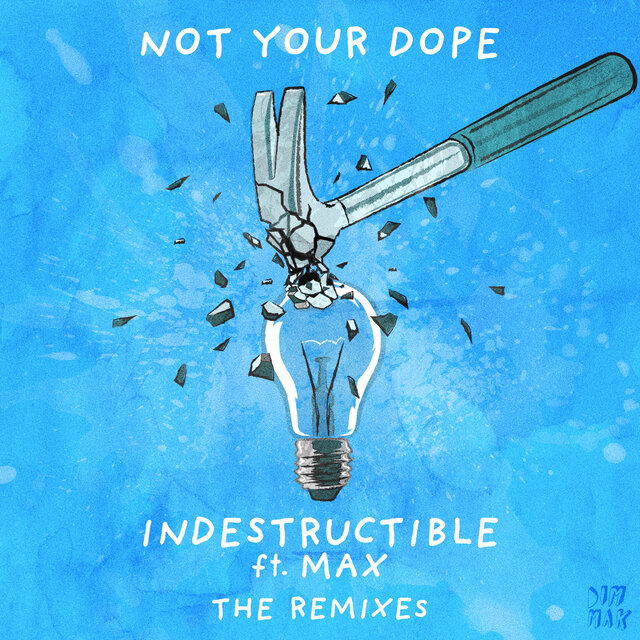 Indestructible (feat. MAX) (The Remixes)