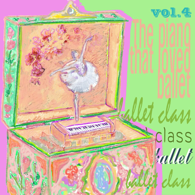 Ballet Class Vol.4