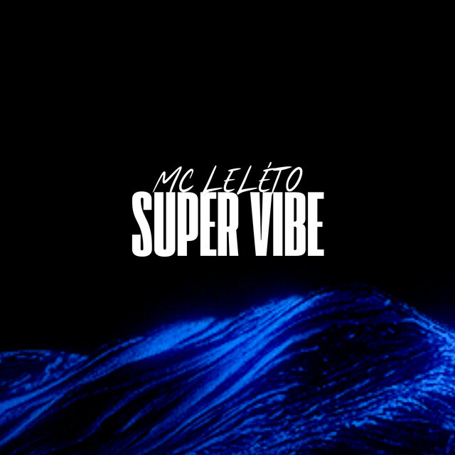 Super Vibe