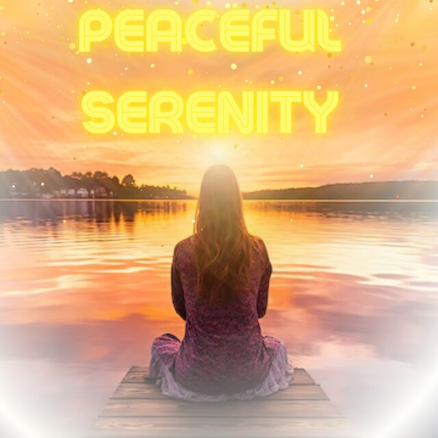 Peaceful Serenity