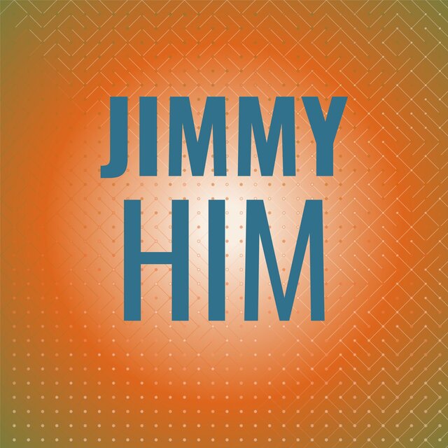 Jimmy Him