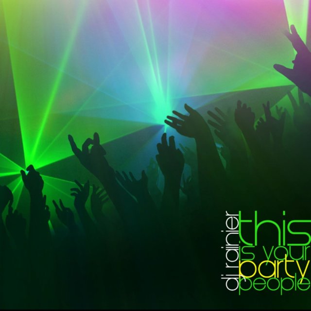 This Is Your Party People