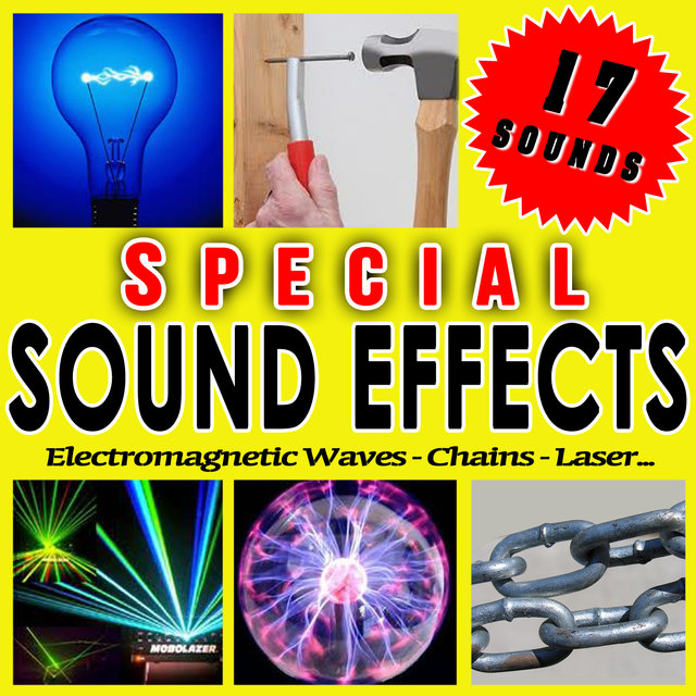 Electromagnetic Waves, Chains, Laser... Special Sound Effects