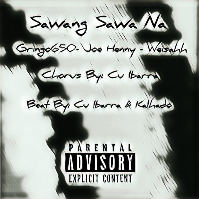 Sawang Sawa Na (feat. CU Ibarra, Joe Henny & Weisahh)