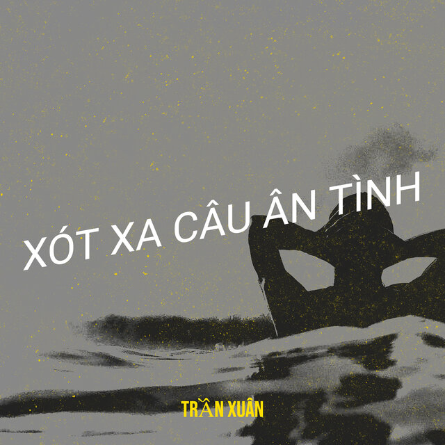 Xót Xa Câu Ân Tình