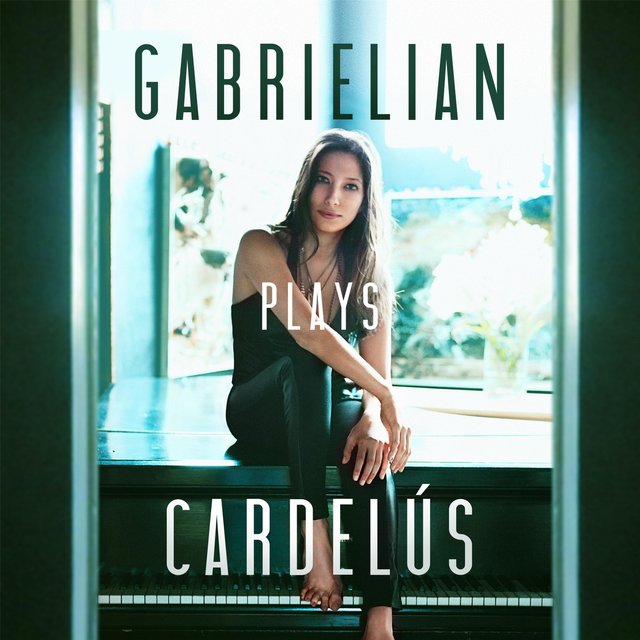 Gabrielian Plays Cardelús