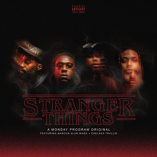 Stranger Things (feat. Marcus Alan Ward & Chelsea Trullie)