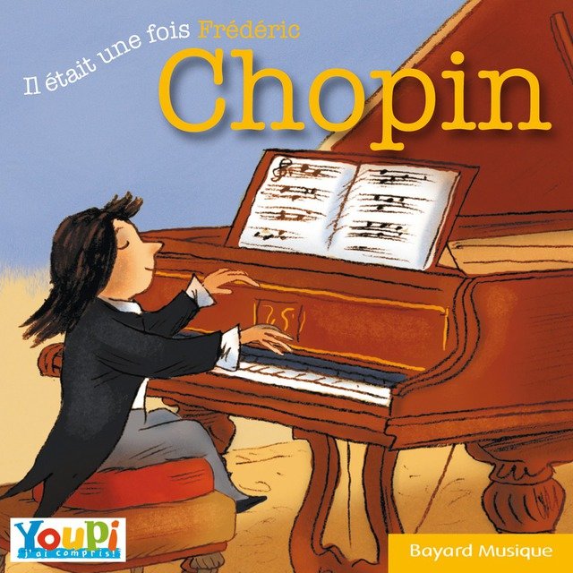 Il était une fois Frédéric Chopin