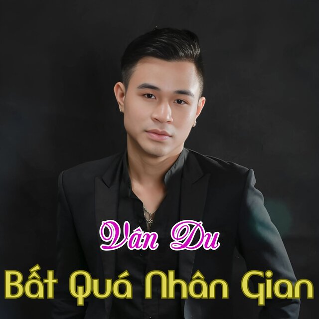 Bất Quá Nhân Gian