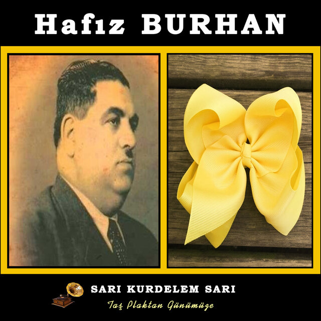 Sarı Kurdelem Sarı (Taş Plaktan Günümüze)