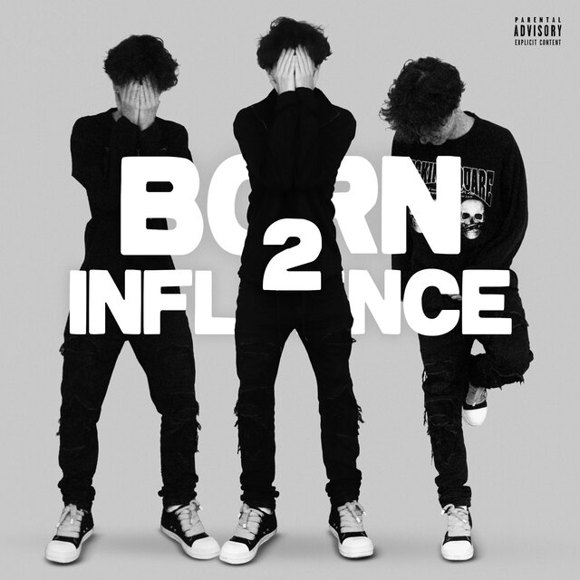 Born 2 Influence