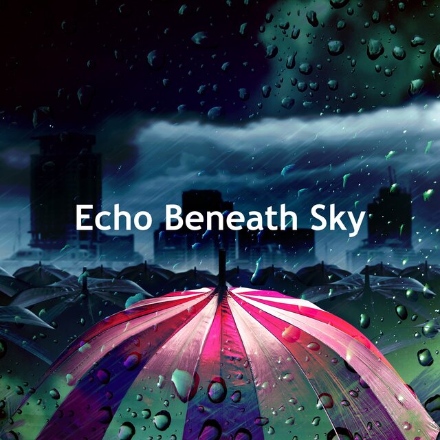 Echo Beneath Sky