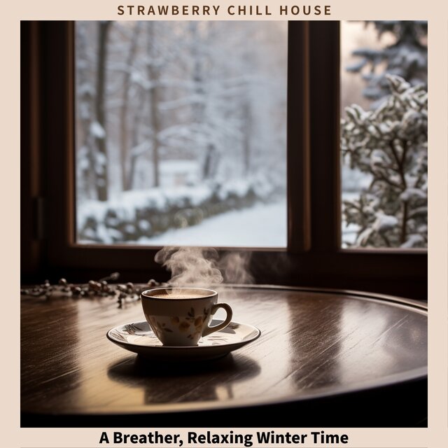 A Breather, Relaxing Winter Time