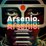 El Show de Arsenio, Vol. 2