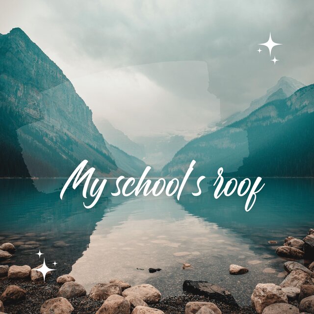 My school's roof