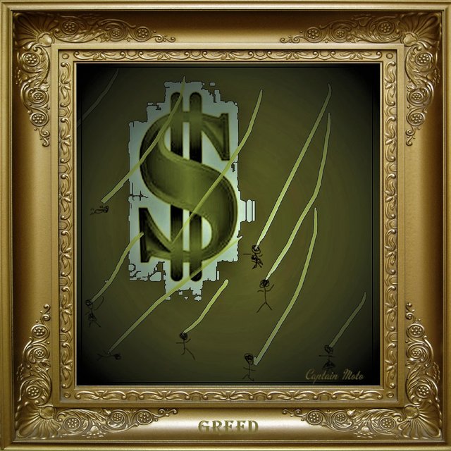 Greed