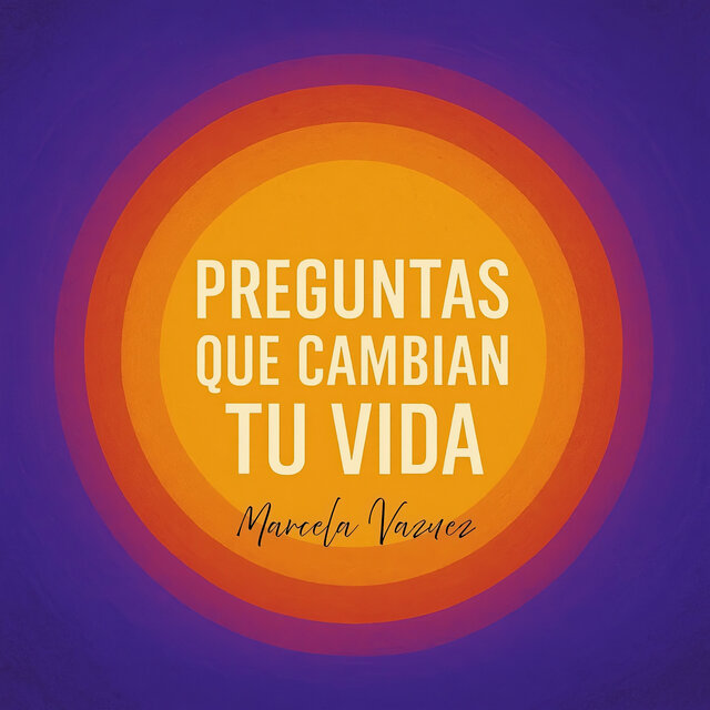 Preguntas Que Cambian Tu Vida