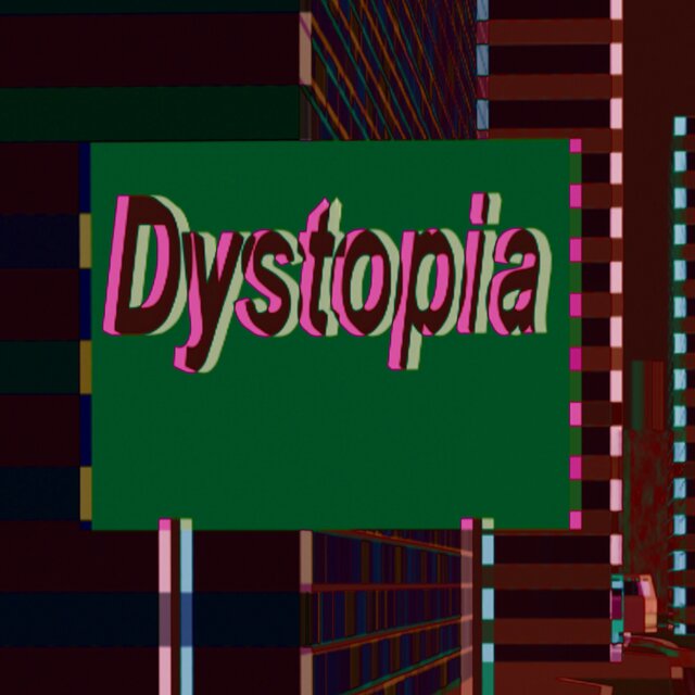 dystopia - the soundtrack
