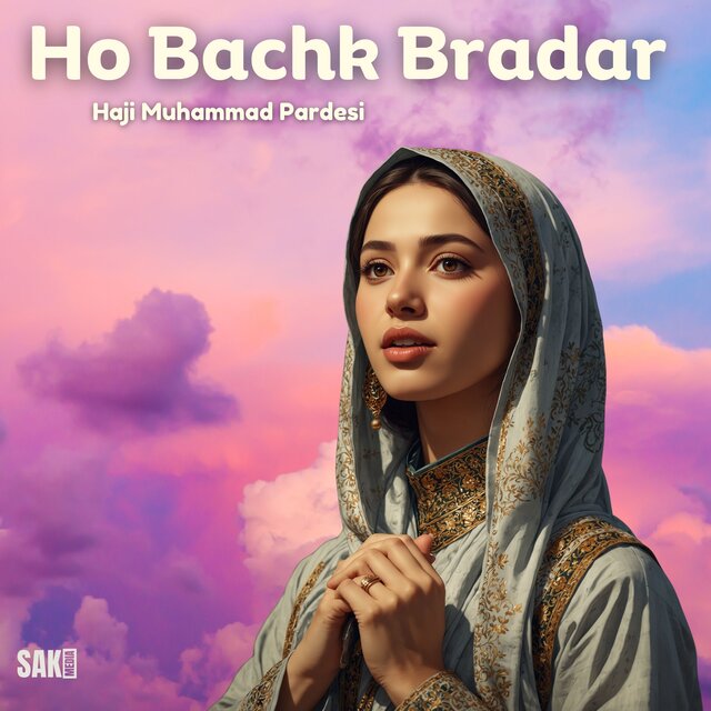 Ho Bachk Bradar