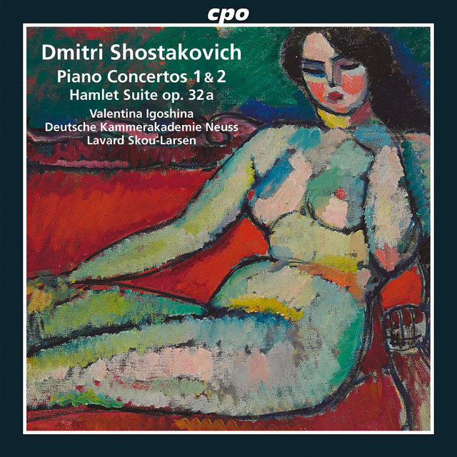 Shostakovich: Piano Concertos Nos. 1 & 2 - Hamlet Suite