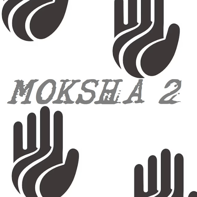 Moksha 2