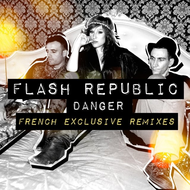 Danger (French Exclusive Remixes)