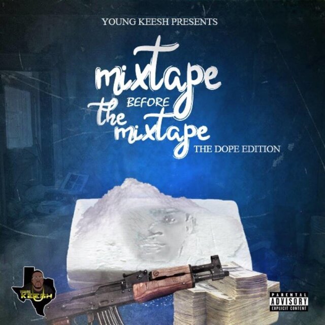 Mixtape Before the Mixtape (The Dope Edition)