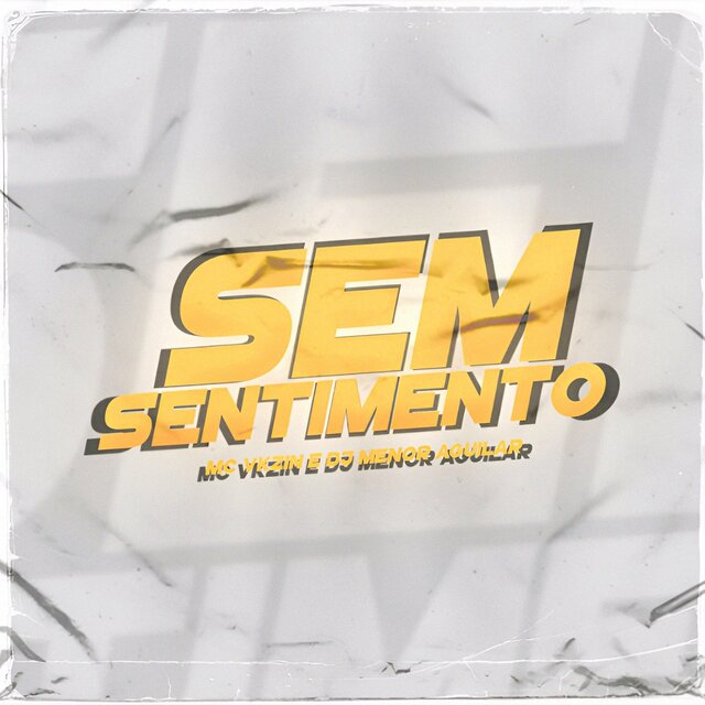 SEM SENTIMENTO