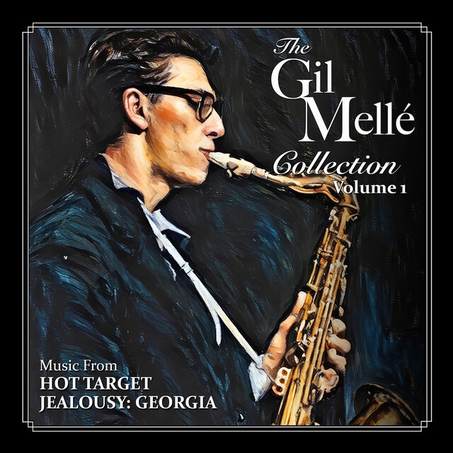 The Gil Mellé Collection: Vol. 1