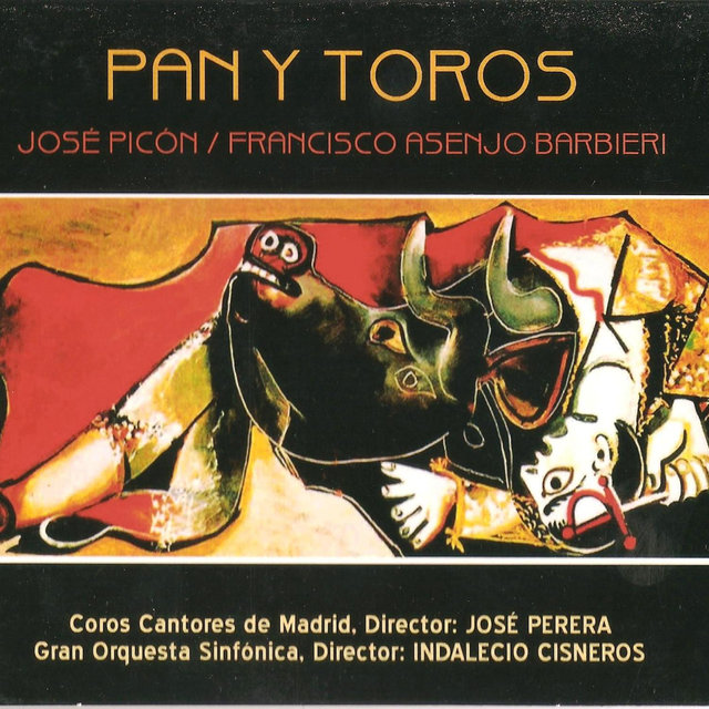 Zarzuelas: Pan y Toros