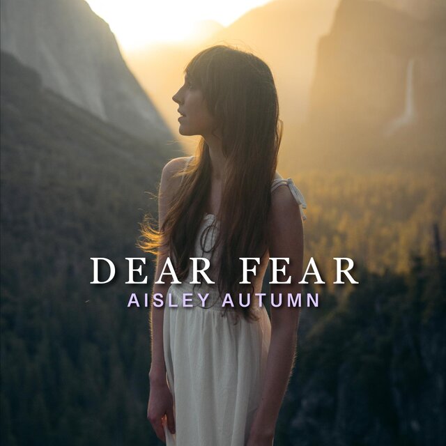 Dear Fear