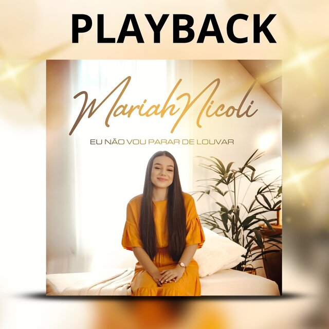 Eu Não Vou Parar de Louvar (Playback)