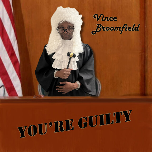 You're Guilty